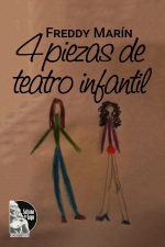 Freddy Marín – 4 piezas de teatro infantil