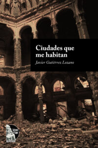 Ciudades que me habitan