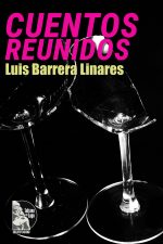 Luis Barrera Linares – Cuentos reunidos