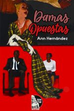 Ann Hernández – Damas opuestas