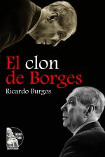Ricardo Burgos – El clon de Borges