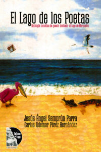 Jesús Ángel Semprún Parra y - El lago de los poetas