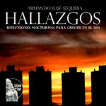 Armando José Sequera – Hallazos