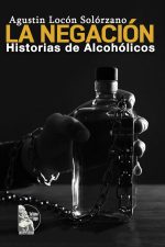 Agustin Locón Solórzano – La Negación
