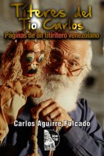 Carlos Aguirre Fulcado – Títires del Tio Carlos