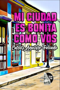 Mi ciudad es bonita como vos