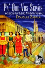 Douglas Zabala – Pa que vos sepais