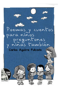 Poemas y cuentos para niños preguntones