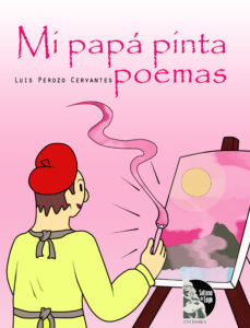 Mi papá pinta poemas