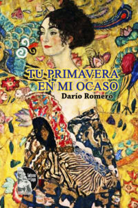 Tu primavera en mi ocaso