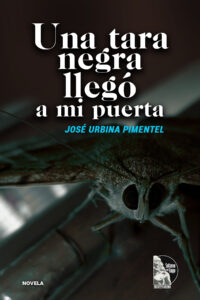 Una tara negra llegó a mi puerta
