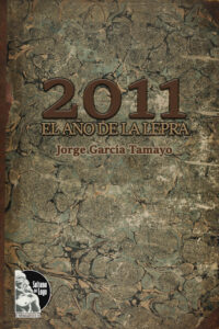 2011 el año de la lepra