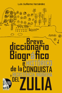 Breve diccionario biografico e historico de la conquista