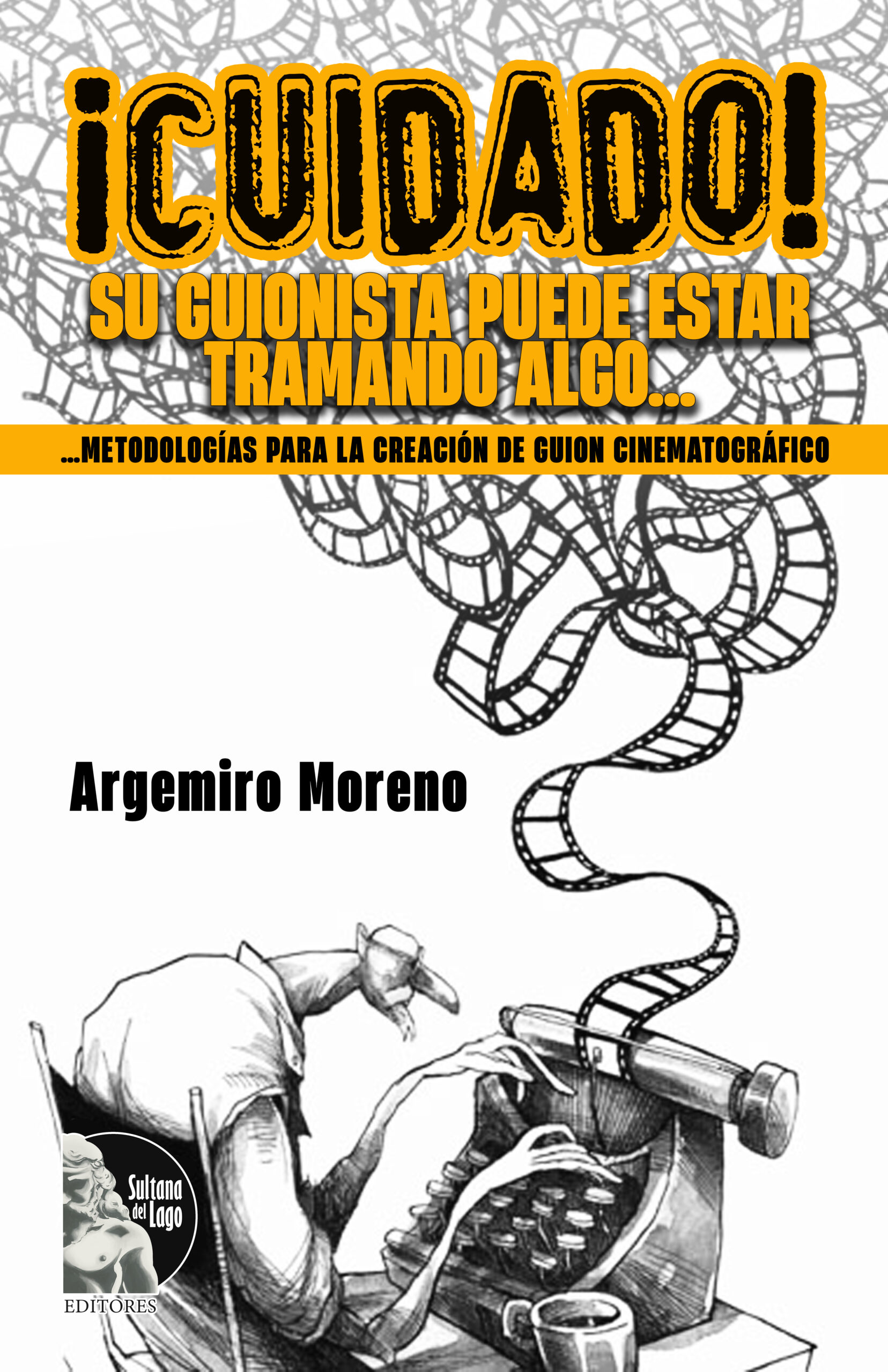 ¡Cuidado! Su guionista puede estar tramando algo