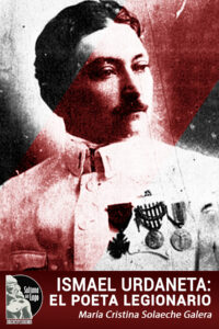 Maria Cristina Solaeche - El poeta legionario