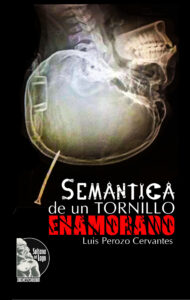 Semántica de un tornillo enamorado