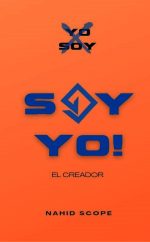 Nahid Scope – SOY YO! El Creador