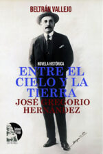 Beltrán Vallejo – Entre el cielo y la tierra: José Gregorio Hernández