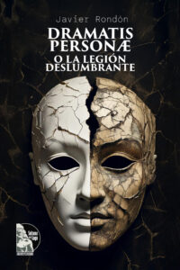 Dramatis Personæ "La legion deslumbrante" -