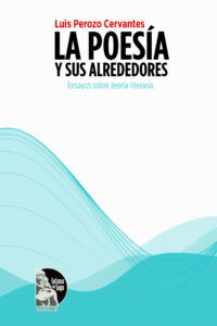 La poesía y sus alrededores