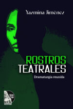 Yazmina Jiménez  – Rostros teatrales