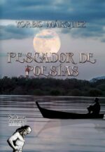 Yorbis Márquez – El pescador de la poesía